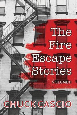 The Fire Escape Stories: Volume II 1