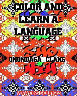 Color and Learn a Language: Onondaga -Clans 1