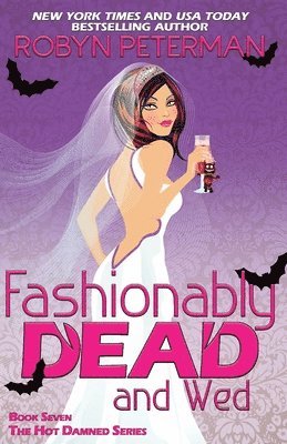 bokomslag Fashionably Dead and Wed