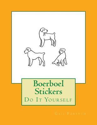 Gail Forsyth - Boerboel Stickers: Do It Yourself, Häftad