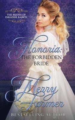 Honoria: The Forbidden Bride 1