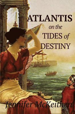 bokomslag Atlantis On the Tides of Destiny