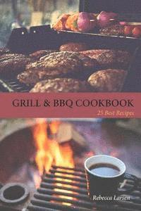 bokomslag GRILL & BBQ COOKBOOK 25 Best Recipes