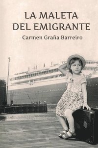 bokomslag La maleta del emigrante