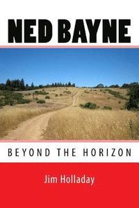 bokomslag Ned Bayne - Beyond the Horizon