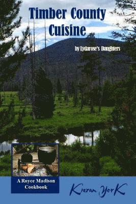 Kieran York - Timber County Cuisine, Häftad
