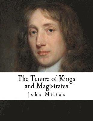 The Tenure of Kings and Magistrates 1