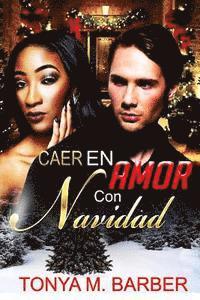 Tonya M. Barber - Caer En Amor Con Navidad, Häftad. Tillgänglighet: Lägg i varukorg