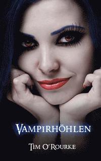 bokomslag Vampirhöhlen: Buch Sechs der ersten Staffel der Kiera Hudson-Reihe