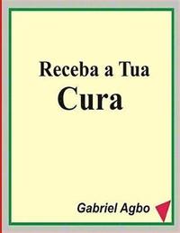 bokomslag Receba a Tua Cura