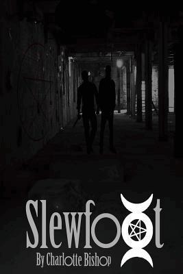 Slewfoot 1