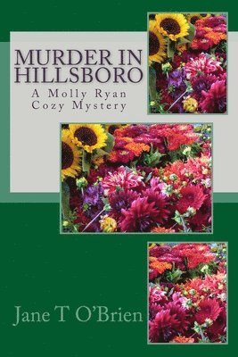 Murder in Hillsboro: A Molly Ryan Mystery 1