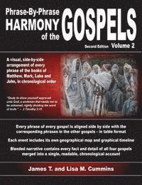 Lisa M. Cummins, James T. Cummins - Phrase-By-Phrase Harmony of the Gospels: Second Edition, Volume 2, Häftad
