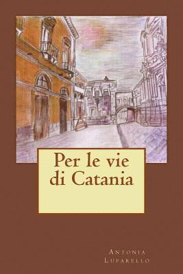 Per le vie di Catania 1