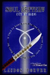bokomslag City of Bards (Soul Battery, #2)
