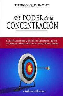 El Poder de la Concentracion 1