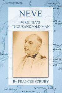 Frances Scruby - Neve: Virginia's Thousandfold Man, Häftad