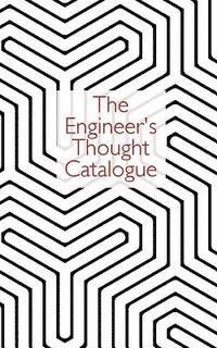 bokomslag The Engineer's Thought Catalogue