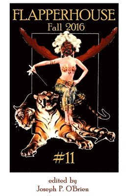 Shay K Azoulay, Michael Seymour Blake, Jeremiah Driver, Shay K. Azoulay - FLAPPERHOUSE #11 - Fall 2016, Häftad