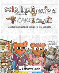 bokomslag Coloring Book Detectives: A Detailed Coloring Book Mystery for Kids and Teens