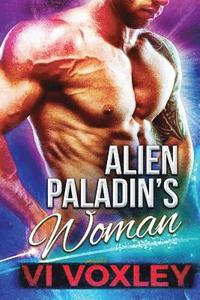 bokomslag Alien Paladin's Woman: SciFi Alien Romance