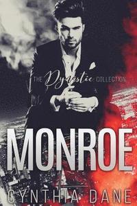 bokomslag Monroe: The Dynastic Collection: Alpha Billionaire Romance