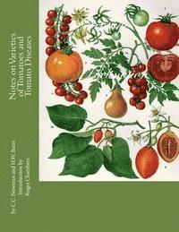 Notes on Varieties of Tomatoes and Tomato Diseases 1