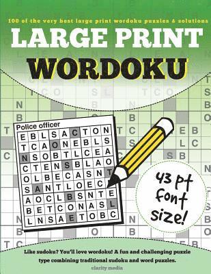 bokomslag Large Print Wordoku: A fun & challenging variant of sudoku. 100 Wordoku puzzles including solutions