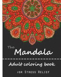 Mandala: Adult Coloring Book: Mandala: Coloring For Relax 1