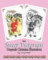 Sweet Victorian: Grayscale Christmas Illustrations 1