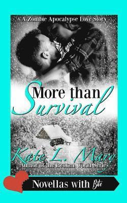 Kate L. Mary - More Than Survival, Häftad