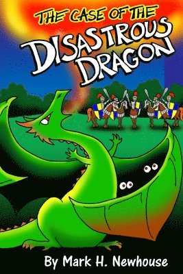 The Case of the Disastrous Dragon 1