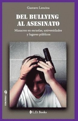 bokomslag Del bullying al asesinato