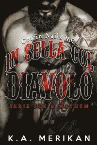 bokomslag In sella col diavolo - Coffin Nails MC (gay romance, erotico)