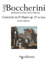 bokomslag Boccherini Concerto in D Major op. 27 for Flute (Urtext Edition)