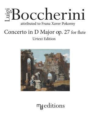 Boccherini Concerto in D Major op. 27 for Flute (Urtext Edition) 1