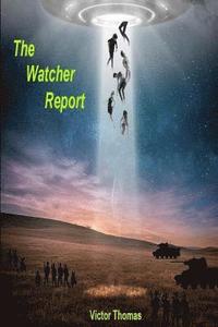 bokomslag The Watcher Report