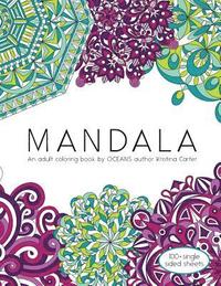 bokomslag Mandala: An adult coloring book by OCEANS author Kristina Carter