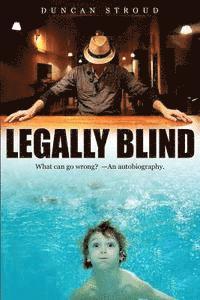 Legally Blind 1