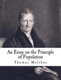 bokomslag An Essay on the Principle of Population: The Future Improvement of Society