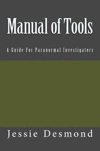 bokomslag Manual of Tools: A Guide For Paranormal Investigators