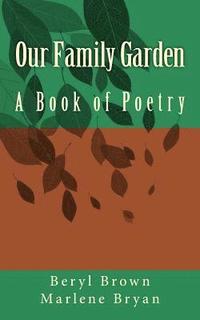bokomslag Our Family Garden: A Book of Poetry
