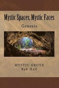 bokomslag Mystic Spaces, Mystic Faces: Genesis