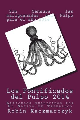 bokomslag Los Pontificados del Pulpo 2014