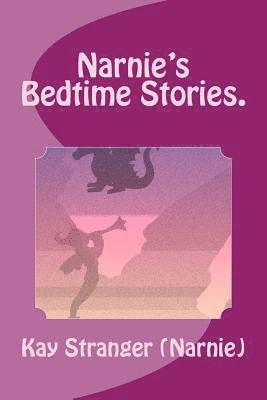 Narnie's Bedtime Stories. 1