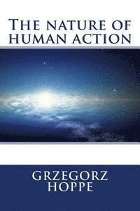 bokomslag The nature of human action