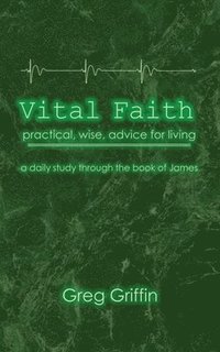 bokomslag Vital Faith