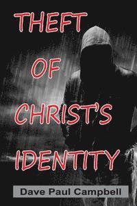 bokomslag Theft of Christ's Identity