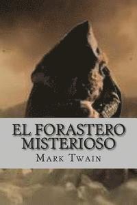 bokomslag El Forastero Misterioso