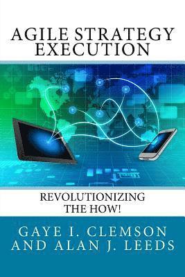 bokomslag Agile Strategy Execution: Revolutionizing the How!